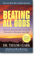 Beating All Odds by Dr. Taylor Clark