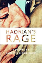 Hadrian’s Rage by Patricia Marie Budd