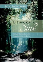Is Being Gay a Sin by Juliet Jacky Hodge