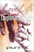 Love, Life, and Laughter in Limericks by Harold richter