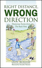Right Distance, Wrong Direction by Don Boehm; illustrated by Alexandra Thurston