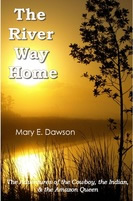 The River Way Home by Mary E. Dawson