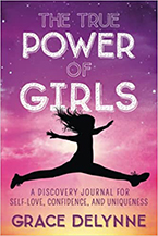 Grace DeLynne’s new book The True Power of Girls