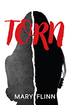 TORN: A Novel by Mary Flinn